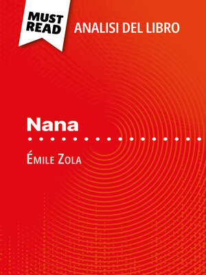cover image of Nana di Émile Zola (Analisi del libro)